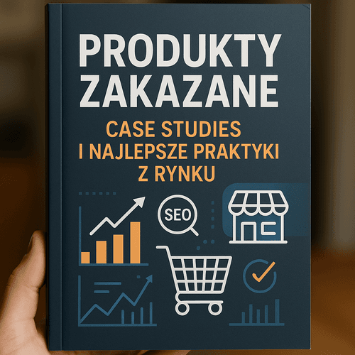 Produkty Zakazane: Case Studies I Najlepsze Praktyki Z Rynku