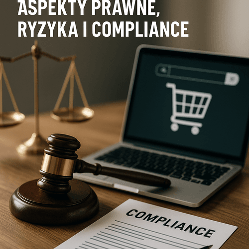 Zakazane Produkty W E-Commerce: Aspekty Prawne, Ryzyka I Compliance